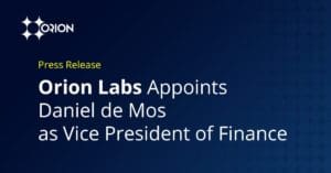 Orion Labs appoints Daniel De Mos as vice president of finance