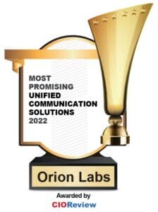 CIO Review Names Orion Most Promising Unified Collaboration Solution 2022