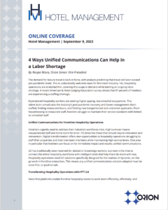 Hotel Management Orion Unified Communicaiton to Mitigate Labor Shortage